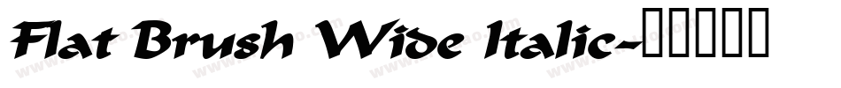 Flat Brush Wide Italic字体转换